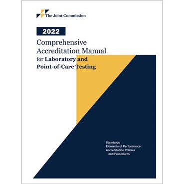 2022 Comprehensive Accreditation Manual for Laboratory and Point-of-Care Testing &#40;CAMLAB Hard Copy&#41;