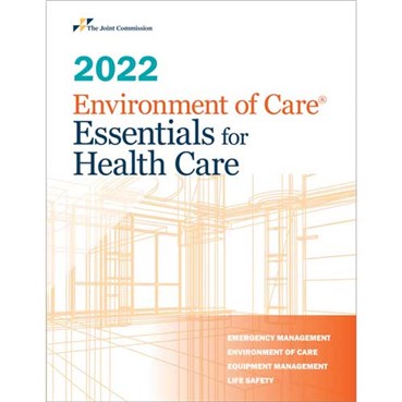 2022 Environment of Care&#174; Essentials for Health Care &#40;Soft Cover&#41;
