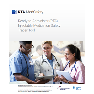 Ready-to-Administer &#40;RTA&#41; MedSafety Tracer Tool