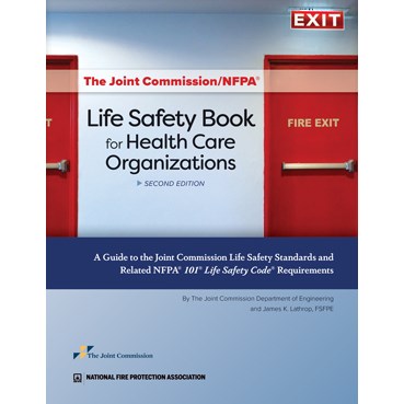 The Joint CommissionNFPA Life Safety Book for Health Care Organizations 2nd Edition