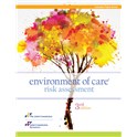 Environment of Care Risk Assessment, 3rd Edition