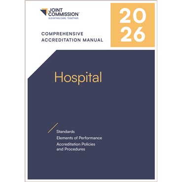 2026 Comprehensive Accreditation Manual for Hospitals &#40;CAMH&#41;