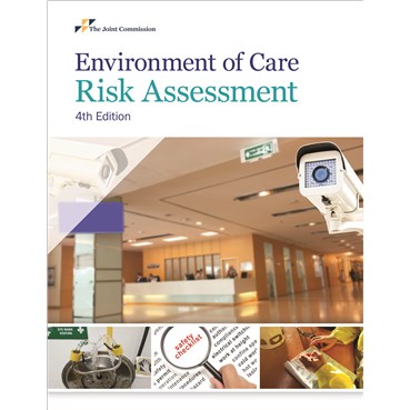 Environment of Care Risk Assessment 4th edition