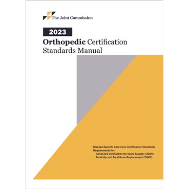 2023 Orthopedic Certification Standards Manual