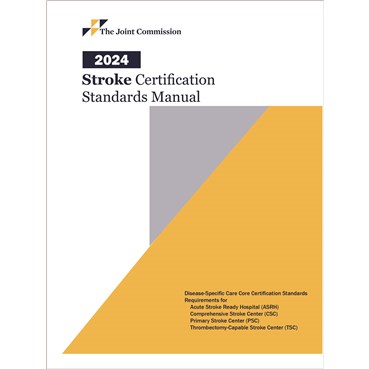 2024 Stroke Certification Standards Manual