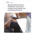 Documentation of Care, Treatment, or Services in Behavioral Health Care and Human Services, 2nd Edition