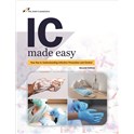 IC Made Easy: Your Key to Understanding Infection Prevention and Control, Second Edition
