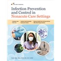 Infection Prevention and Control in Nonacute Care Settings