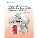 Infection Prevention and Control Issues in the Environment of Care, 5th edition